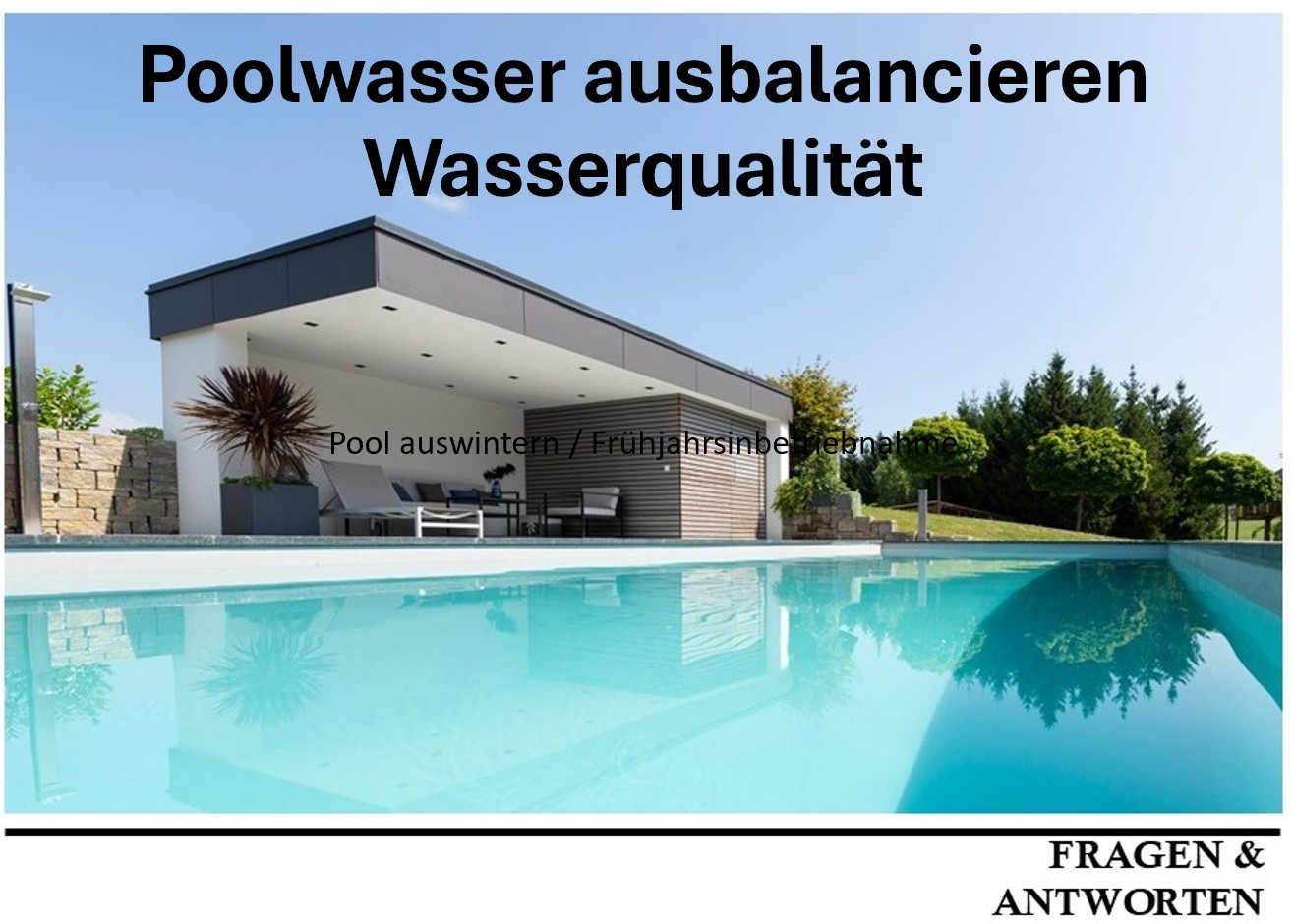 Poolwasser ausbalancieren - Wasserqualität